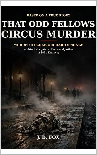 That Odd Fellows Circus Murder by J.B. Fox, cover